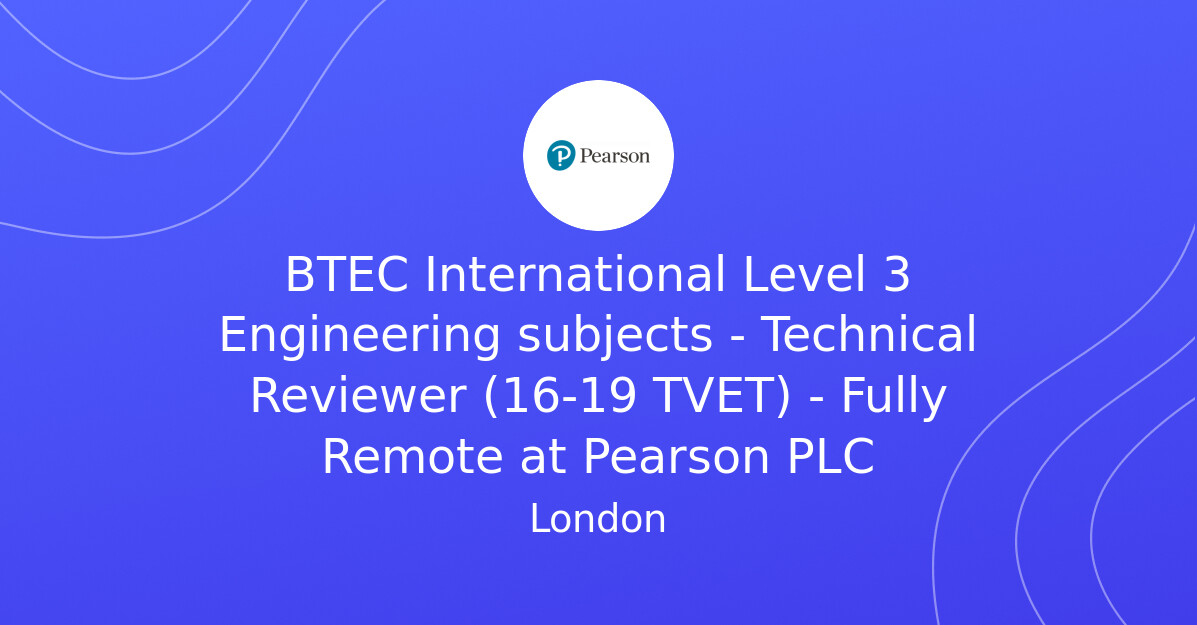 BTEC International Level 3 Engineering subjects - Technical Reviewer ...